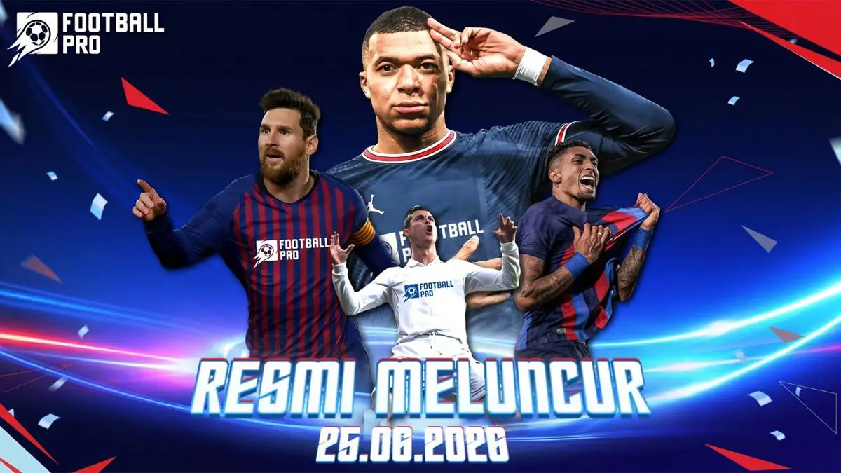 Football Pro Segera Rilis di Indonesia, Game Sepak Bola Mobile dengan Kombinasi Manajer dan Aksi Real-Time